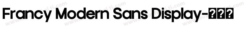 Francy Modern Sans Display字体转换